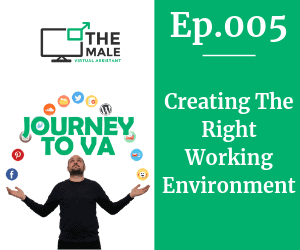 005 - Creating the right working environment